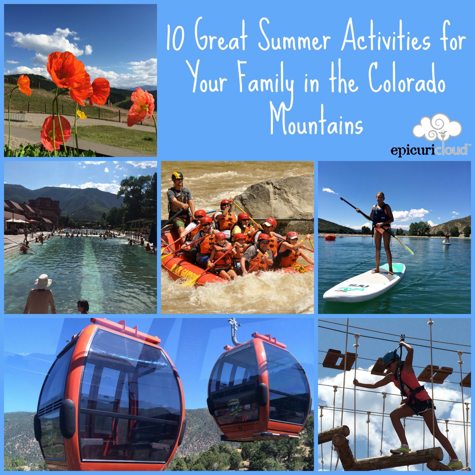 10 Great Summer Activities for Your Family in the Colorado Mountains epicuricloud (Tina Verrelli) image