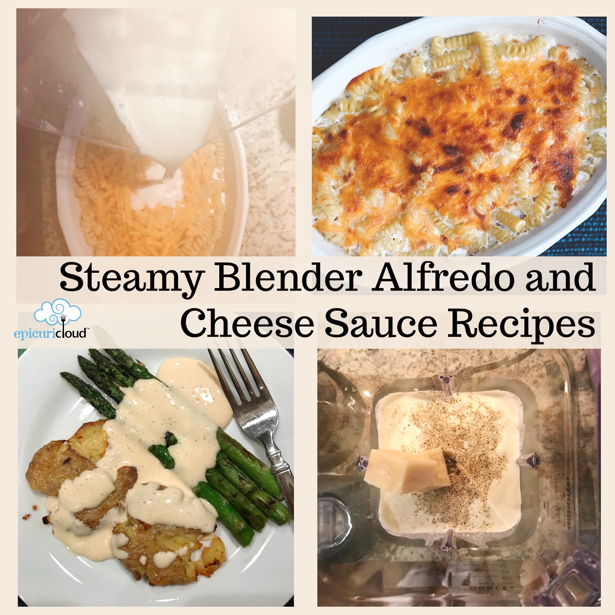 Steamy Blender Alfredo Sauce and Cheddar Cheese Sauce