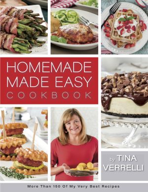 Homemade Made Easy Cookbook by: Tina Verrelli